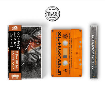 Cassette Tape - Let Me Talk My Sh*t Too - Limited Edition